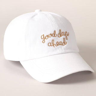 Good Days Ahead Baseball Cap