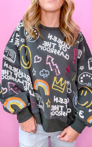 Queen of the Classroom Sweatshirt